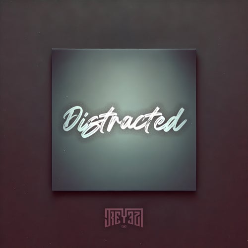 Distracted