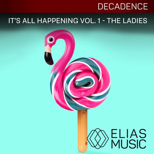 It's All Happening, Vol. 1 - The Ladies