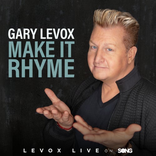 Make It Rhyme (LeVox Live On The Song)
