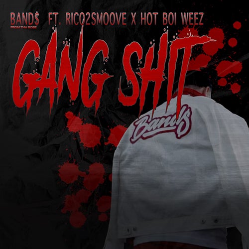 Gang Shit (feat. Rico2Smoove & Hot Boi Weez)