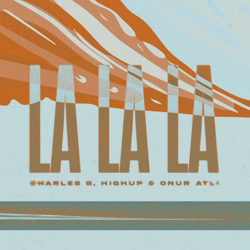 La La La