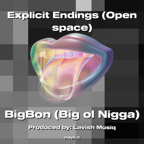 Explicit Endings (Open space)