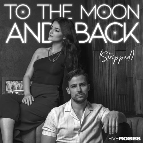 To The Moon and Back (Stripped) (Stripped)