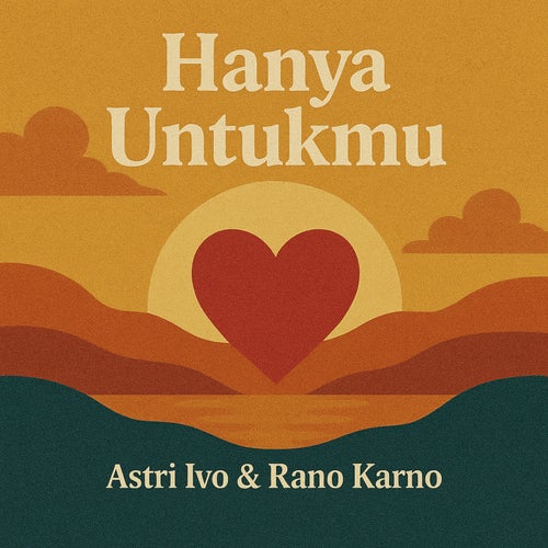 Hanya Untukmu (Remastered 2024)