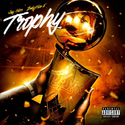 Trophy (feat. Babyfxce E)