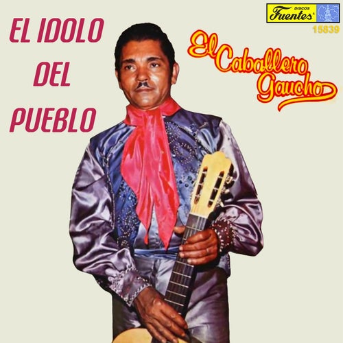 El Idolo del Pueblo