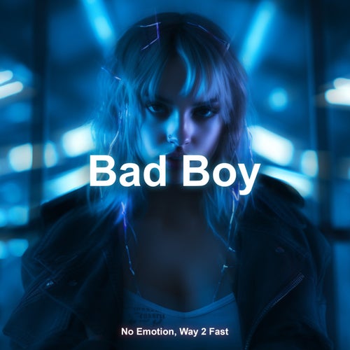 Bad Boy
