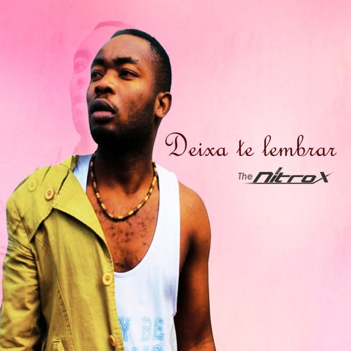 Deixa te Lembrar (Reloaded)