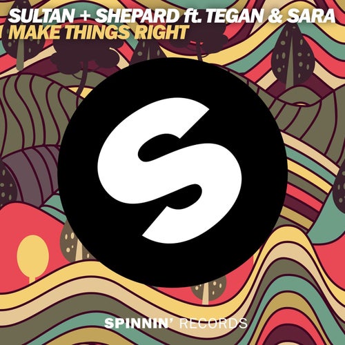 Make Things Right (feat. Tegan and Sara) (Extended Mix)