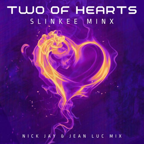 Two of Hearts (Nick Jay & Jean Luc Mix)