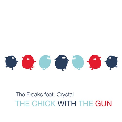 The Chick with the Gun (feat. Crystal) [2021 Remix]