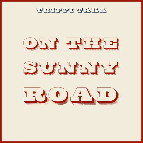 On The Sunny Road (Solo Guitar Version)