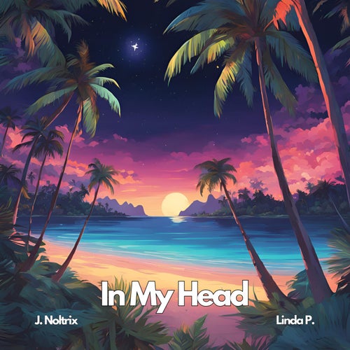 In My Head (feat. Linda P.)