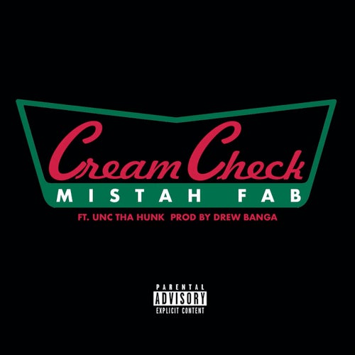 Cream Check (feat. Unk Tha Hunk)