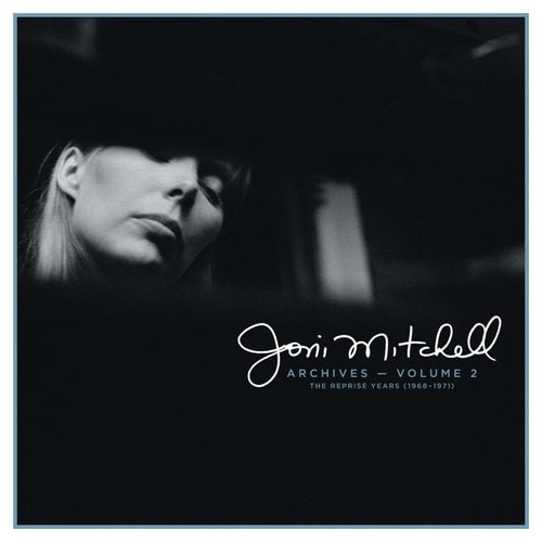 Joni Mitchell Archives, Vol. 2: The Reprise Years (1968-1971)