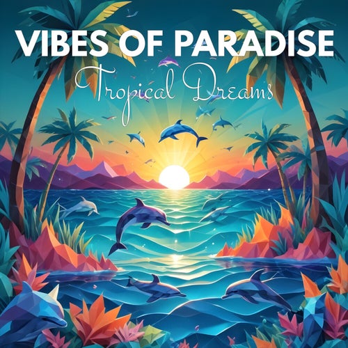Tropical Dreams