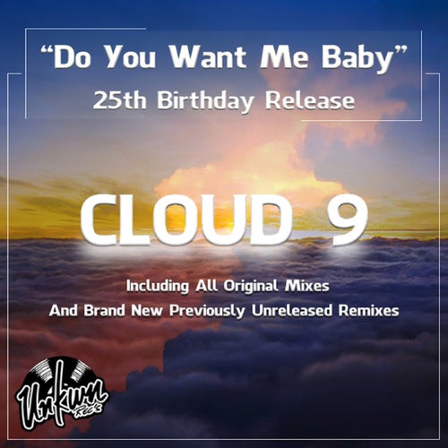 Do You Want Me Baby (25th Birthday Release)