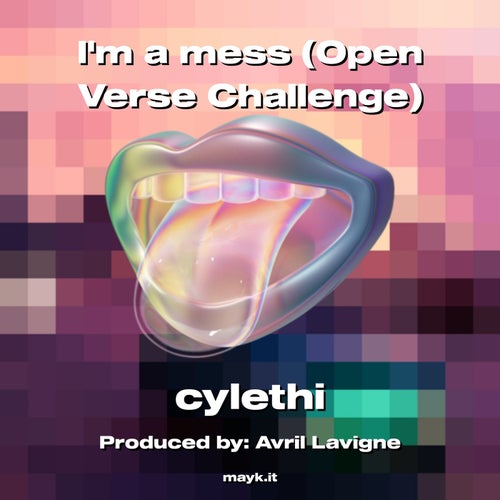 Im a mess (Open Verse Challenge)