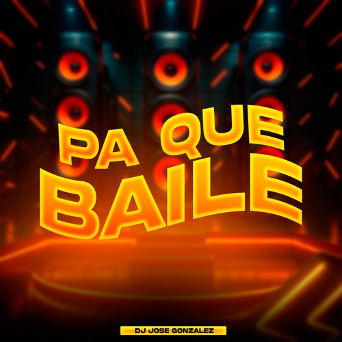 Pa Que Baile