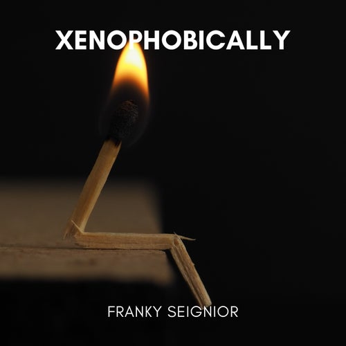 Xenophobically