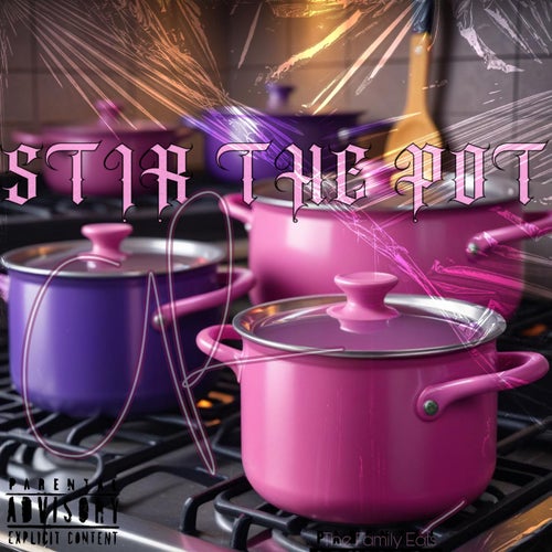 Stir The Pot (Intro)