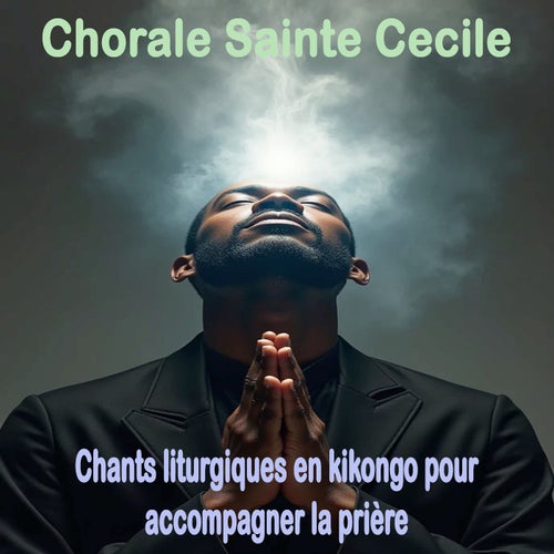 Chants lithurgiques en kikongo pour accompagner la prière