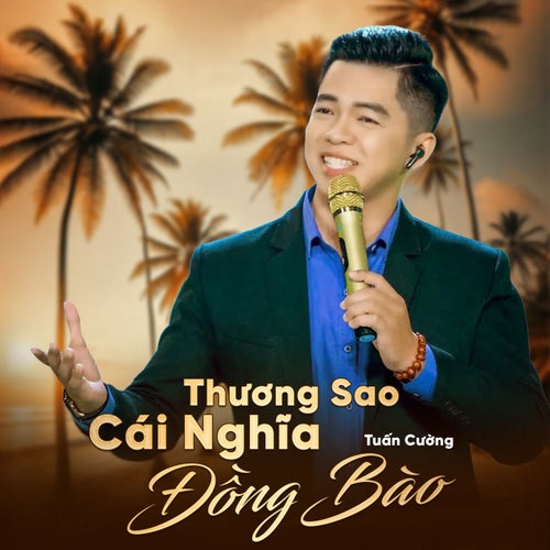 Thương Sao Cái Nghĩa Đồng Bào