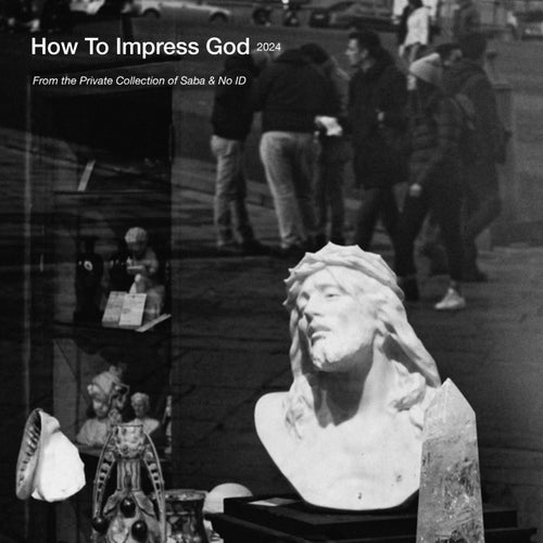 How to Impress God