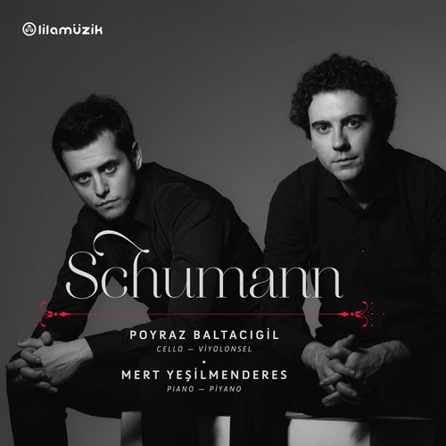 Schumann/Poyraz Baltacıgil - Mert Yeşilmenderes