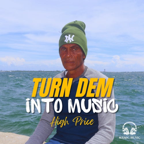 Turn Dem into Music