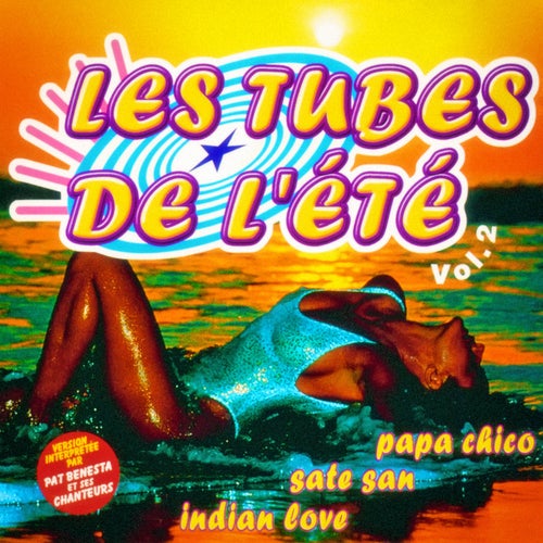 Les tubes de l'été, Vol. 2