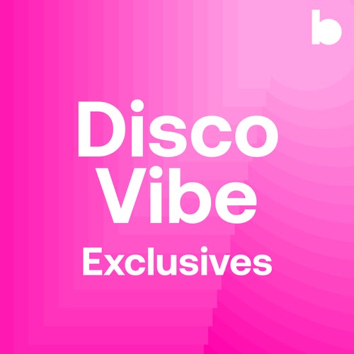 Disco Vibe Exclusives playlist