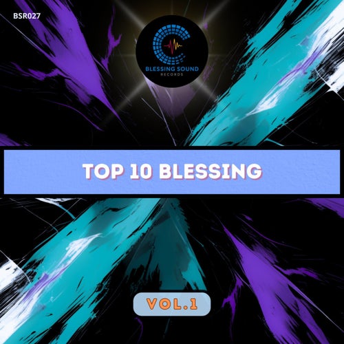 TOP 10 BLESSING VOL.1