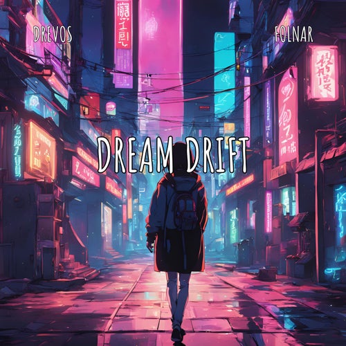 Dream Drift (feat. Folnar)