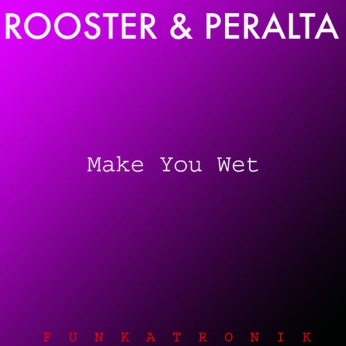 Make You Wet