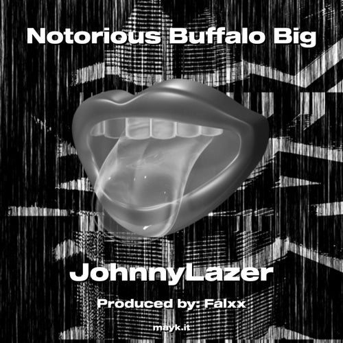 Notorious Buffalo Big