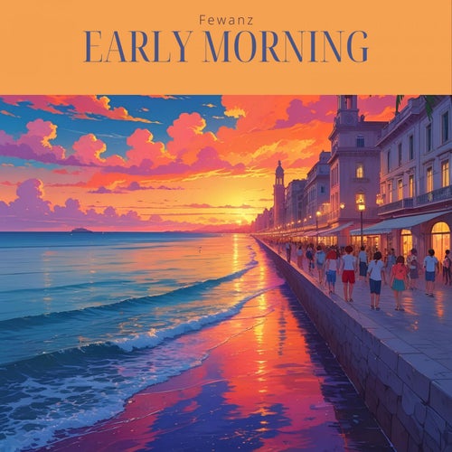 Early Morning