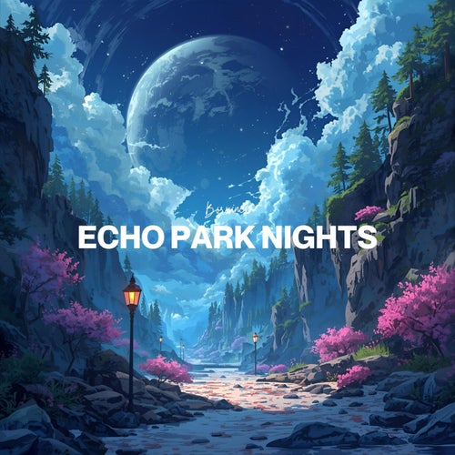 echo park nights