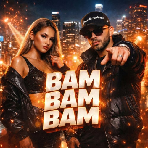 Bam Bam Bam