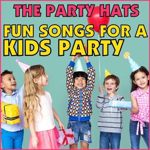 Fun Songs for a Kid's Party