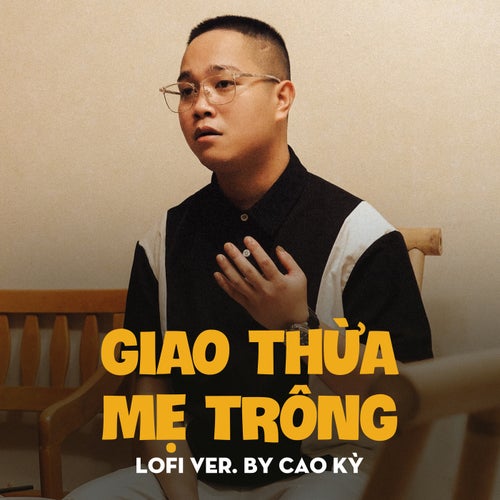 Giao Thừa Mẹ Trông (Beat Lofi Version)