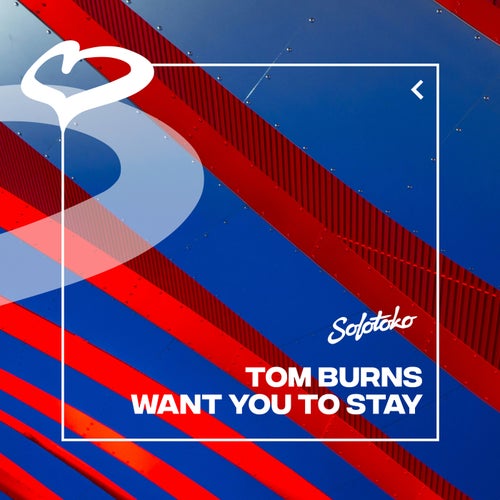 Want You To Stay (Extended Mix)