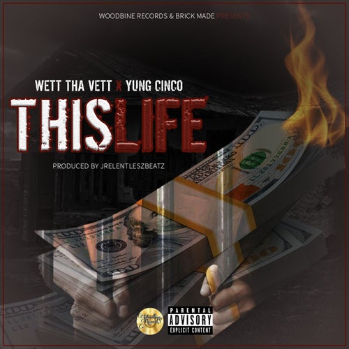 This Life (feat. Yung Cinco)