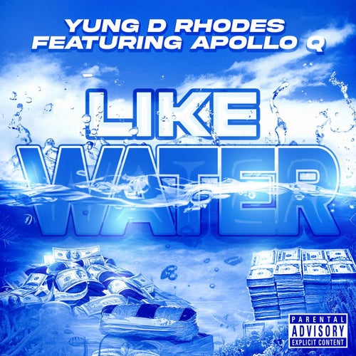 Like Water (feat. Apollo Q)