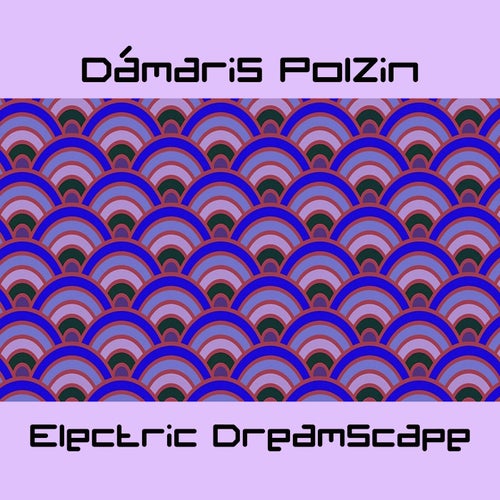 Electric Dreamscape