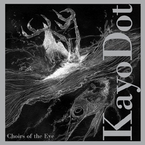 Choirs Of The Eye