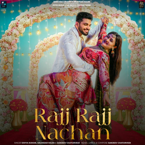Rajj Rajj Nachan