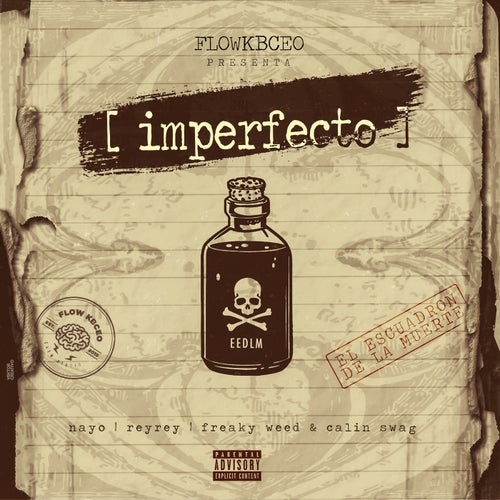 Imperfecto (feat. Reyrey & Freaky Weed & Calin Swag)