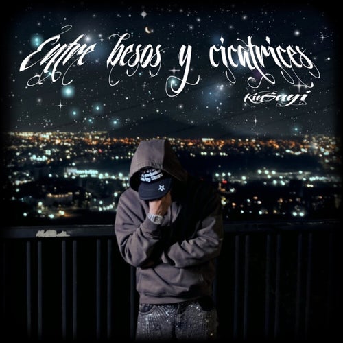 Entre Besos y Cicatrices