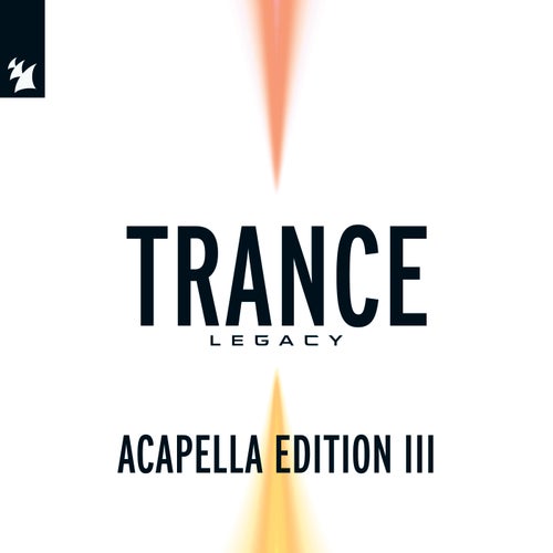 Armada Music - Trance Legacy (Acapella Edition III) (Extended Versions)